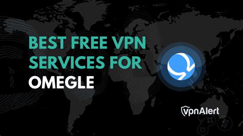 free vpn for omegle|5 Best Free VPNs for Omegle in 2024 — Tried & Tested.